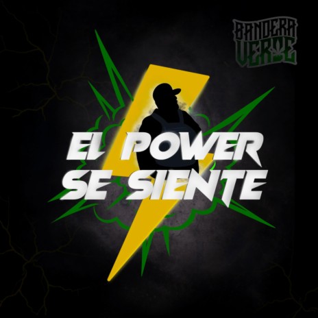 El Power Se Siente | Boomplay Music