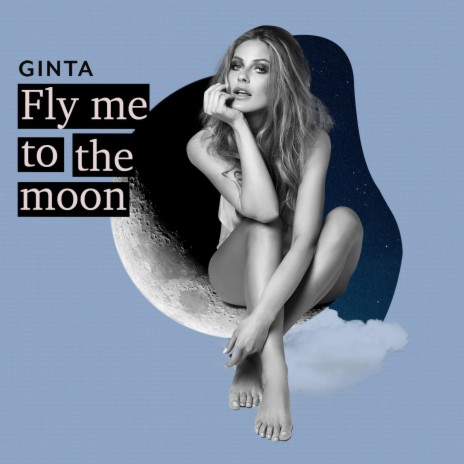 Fly Me to the Moon | Boomplay Music