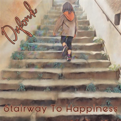 Stairway To Happiness