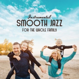 Family Smooth Jazz Academy
