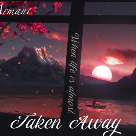 Taken Away | Boomplay Music