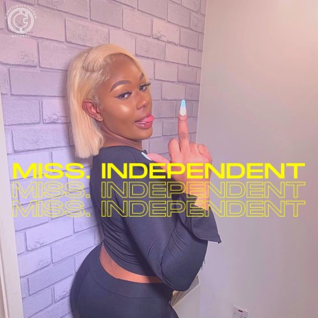 Miss. Independent | Boomplay Music