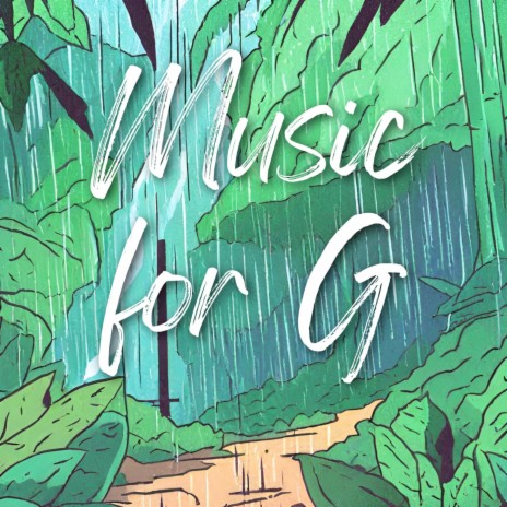 Music For G | Boomplay Music