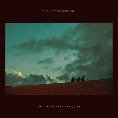 The Dawns Here Are Quiet | Boomplay Music