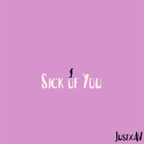 sick of you | Boomplay Music