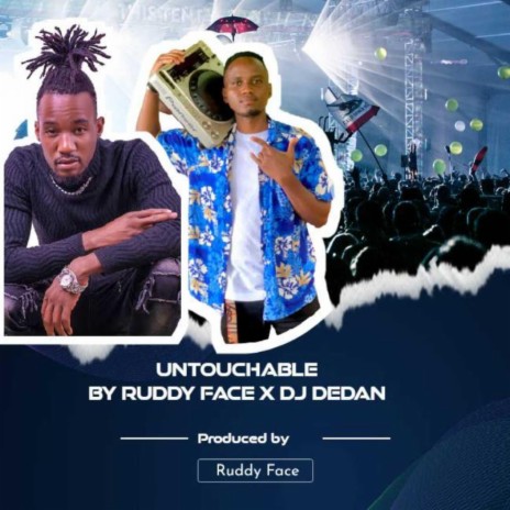 Untouchable ft. Dj Dedan | Boomplay Music