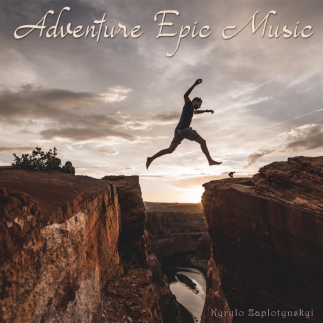 Adventure Epic Music | Boomplay Music