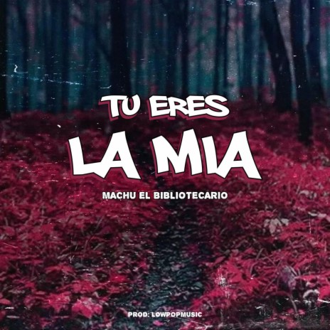 Tu Eres La Mia | Boomplay Music