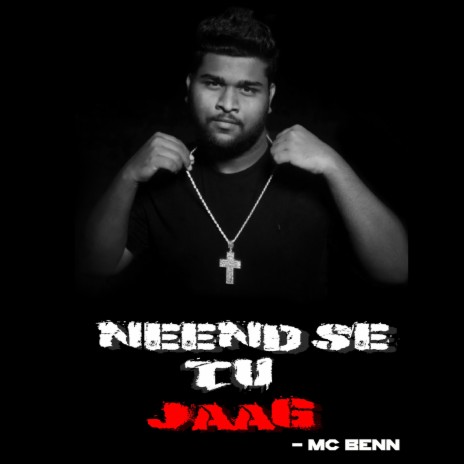 Neend Se Tu Jaag | Boomplay Music