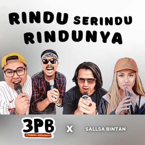 Rindu Serindu-rindunya ft. Sallsa Bintan | Boomplay Music