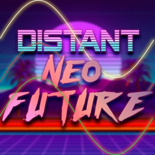 Distant Neo Future