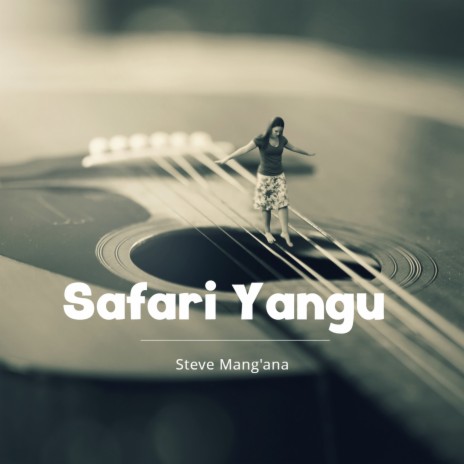 Safari Yangu | Boomplay Music