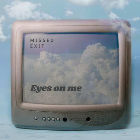 eyes on me | Boomplay Music