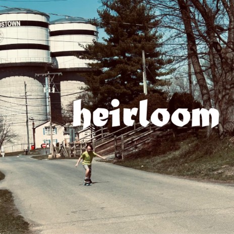 Heirloom | Boomplay Music