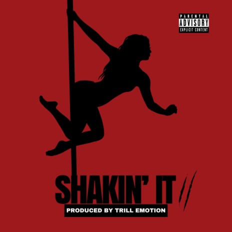 Shakin' It 2 | Boomplay Music