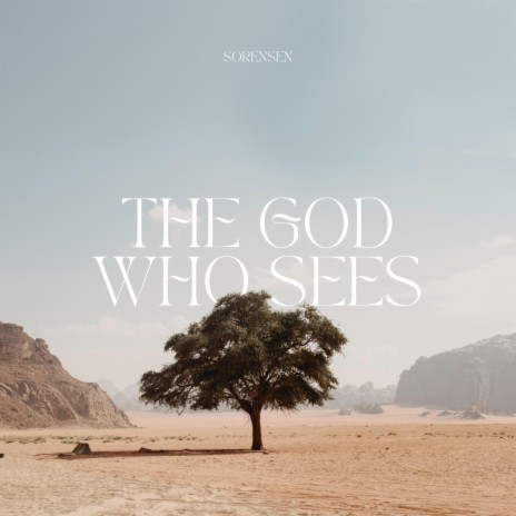 The God Who Sees | Boomplay Music