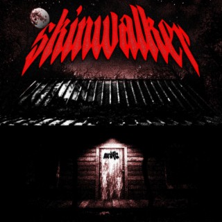 SKINWALKER