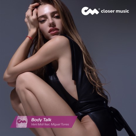 Body Talk ft. Miguel Torres | Boomplay Music