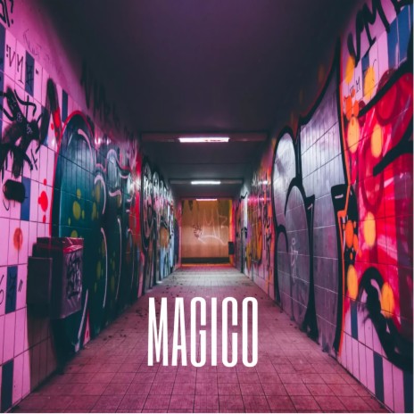 MAGICO | Boomplay Music