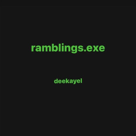 ramblings.exe | Boomplay Music