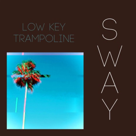 SWAY | Boomplay Music