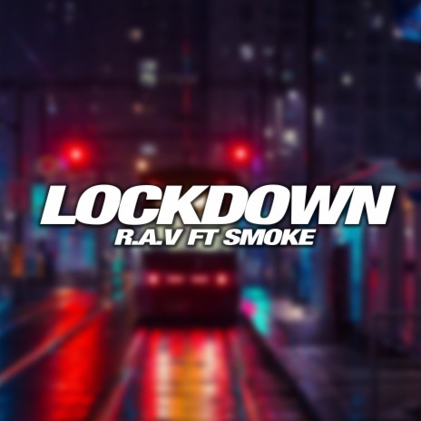 Lockdown ft. Smoke | Boomplay Music