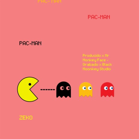 Pac-Man ft. Mr MonkeyFace