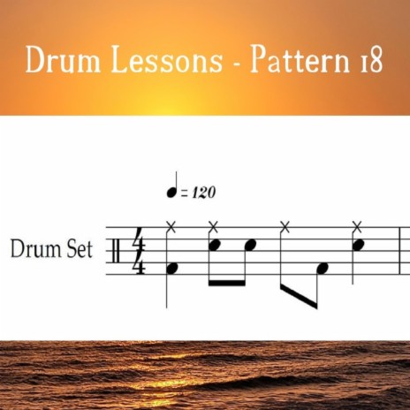 Drum Lessons - Pattern 18 (Loop 120) | Boomplay Music