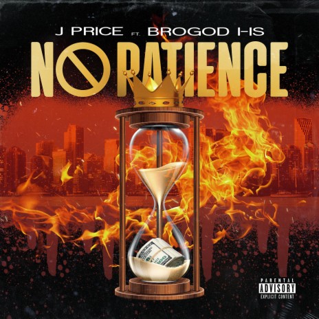 No Patience ft. BROGOD I-IS | Boomplay Music