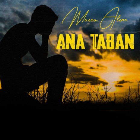 Ana Taban | Boomplay Music