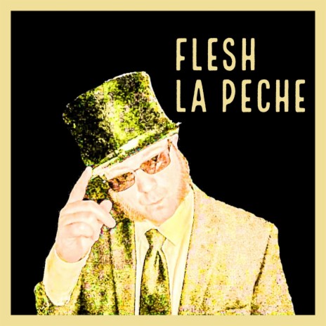 Flesh La Peche