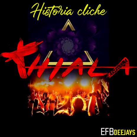 Historia Cliche ft. Thiala Arlequina | Boomplay Music