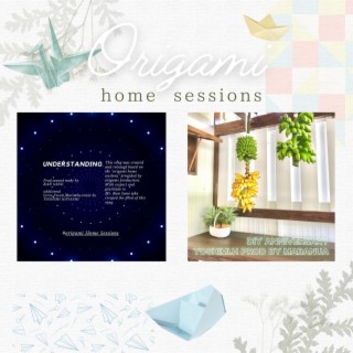 Origami Home Sessions / YOSHIMI HAYASHI