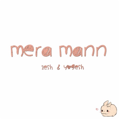 Mera Mann ft. Yogesh Solanki | Boomplay Music