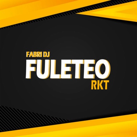 Fuleteo RKT | Boomplay Music