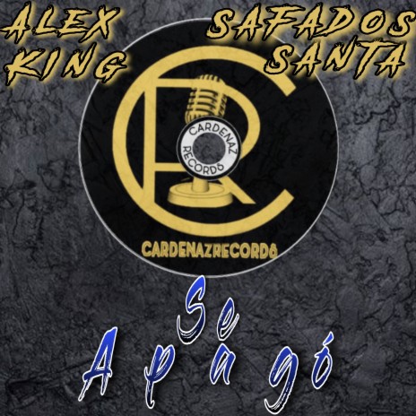 Se Apago ft. Safados Santa | Boomplay Music