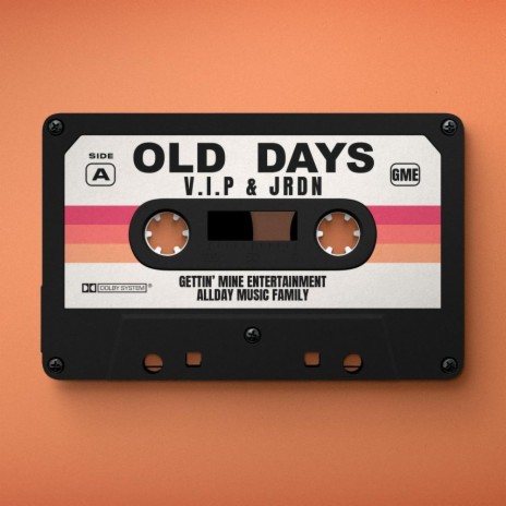 Old Days ft. JRDN