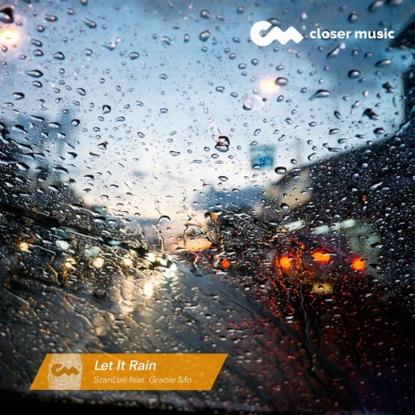 Let It Rain ft. Gracie Mo | Boomplay Music