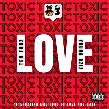 Toxic Love ft. Young Aziz | Boomplay Music