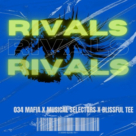 Rivals ft. 034 Mafia & The Musical selectors SA | Boomplay Music