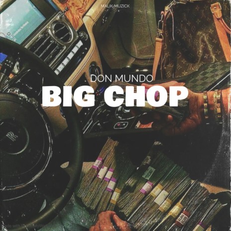 BIG CHOP ft. Malik Muzick
