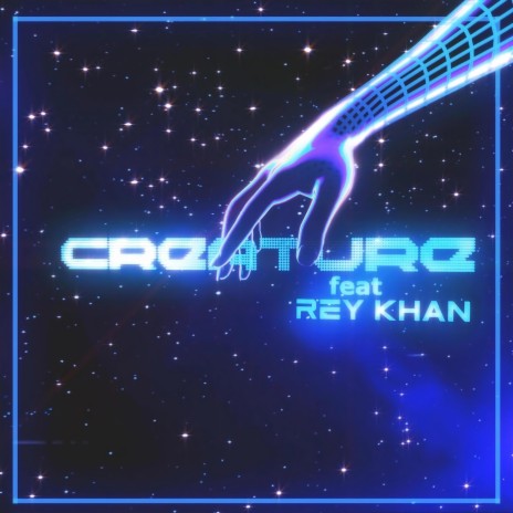 Creature ft. Rey Khan | Boomplay Music