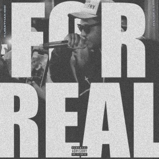 For Real ft. Dayofkk lyrics | Boomplay Music