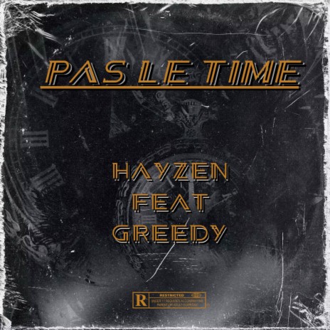 Pas le time ft. Greedy | Boomplay Music