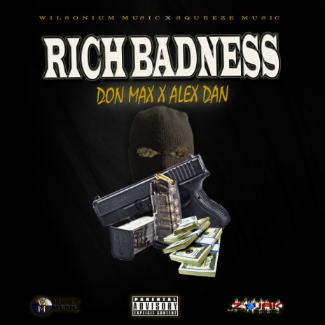Rich Badness ft. Alex Dan | Boomplay Music