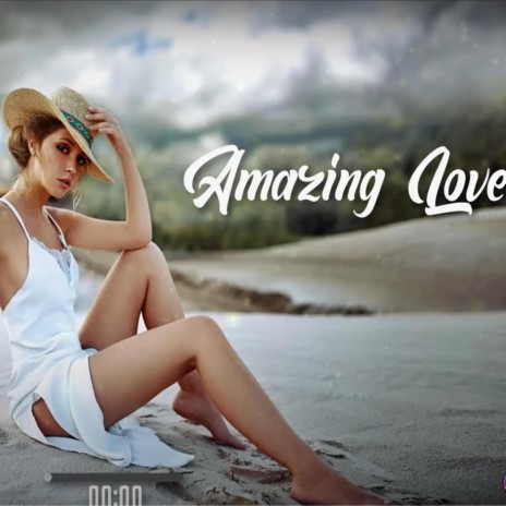 Amazing Love | Boomplay Music