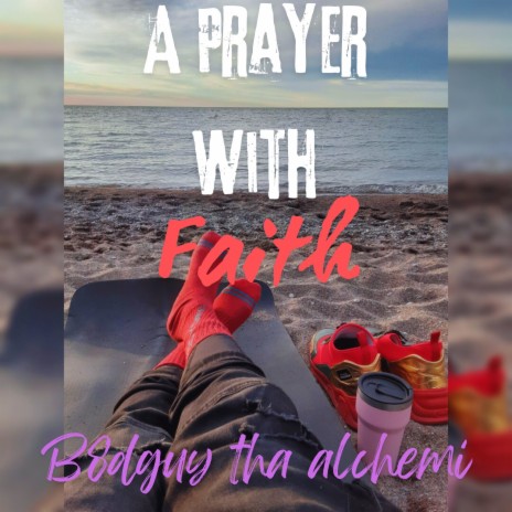 A Prayer with Faith | Boomplay Music