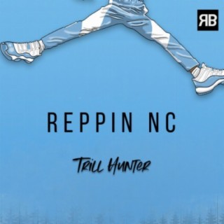 Reppin NC (feat. Trill Hunter)