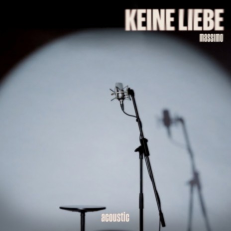 Keine Liebe (Acoustic Version) | Boomplay Music