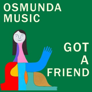 Got a Friend lyrics | Boomplay Music